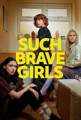 如此勇敢的女孩 Such Brave Girls